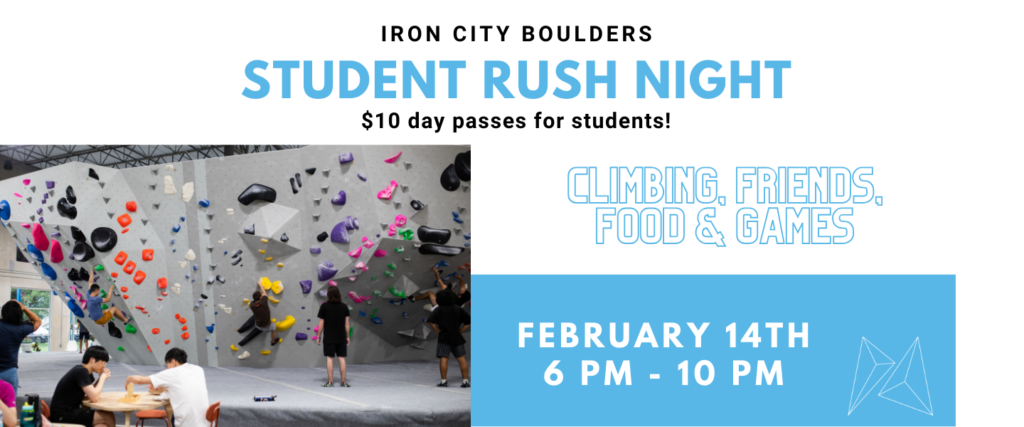 February 2024 Student Rush at Iron City Boulders
