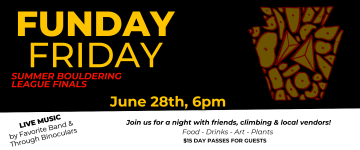 Summer Bouldering League Finals plus June Funday Friday