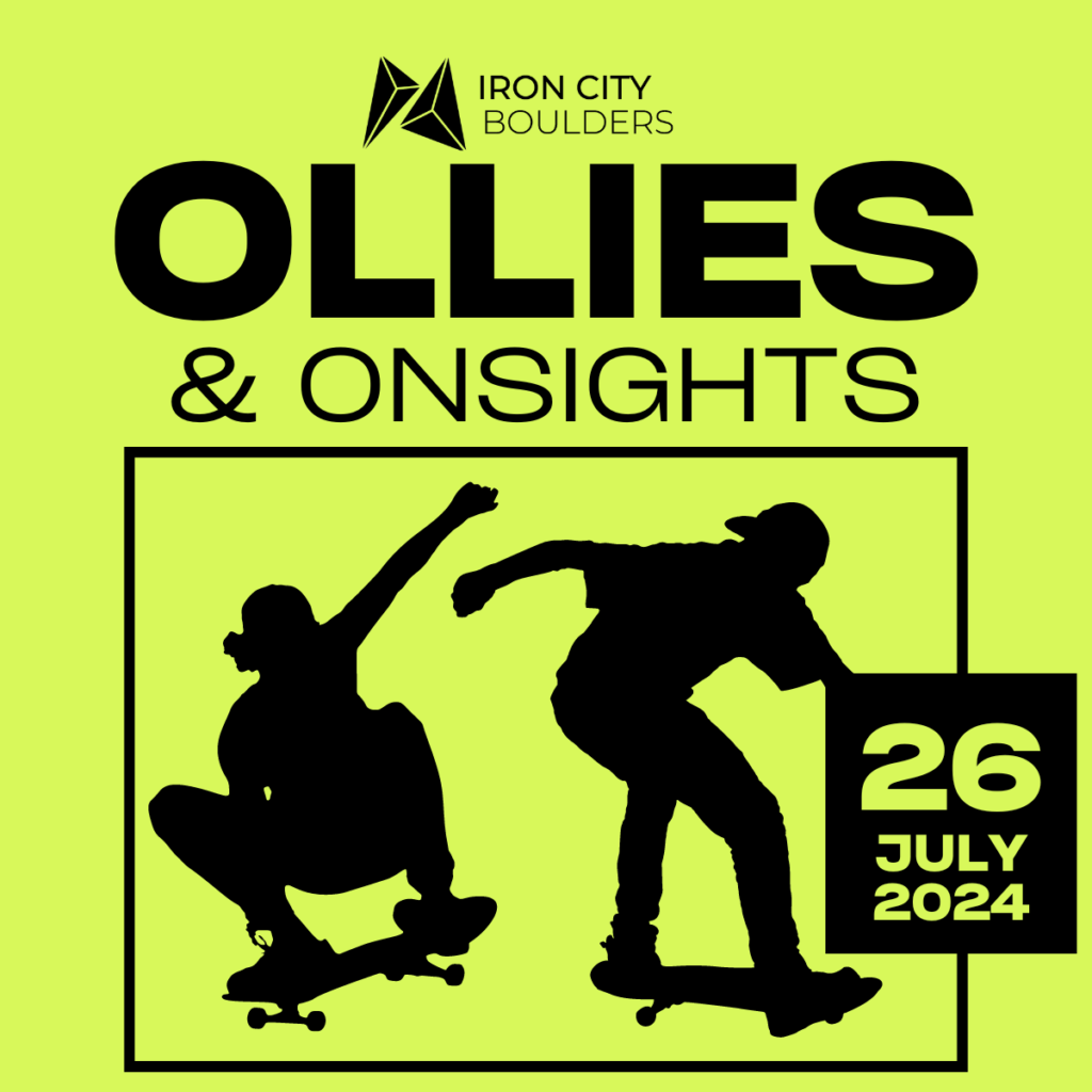 Skateboard Ollie into July Funday Friday is July 26th @ Iron City Boulders