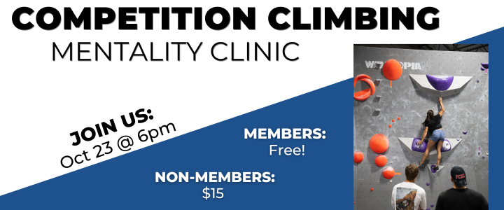 Comp Climbing Mentality Clinic